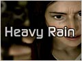 - Heavy Rain